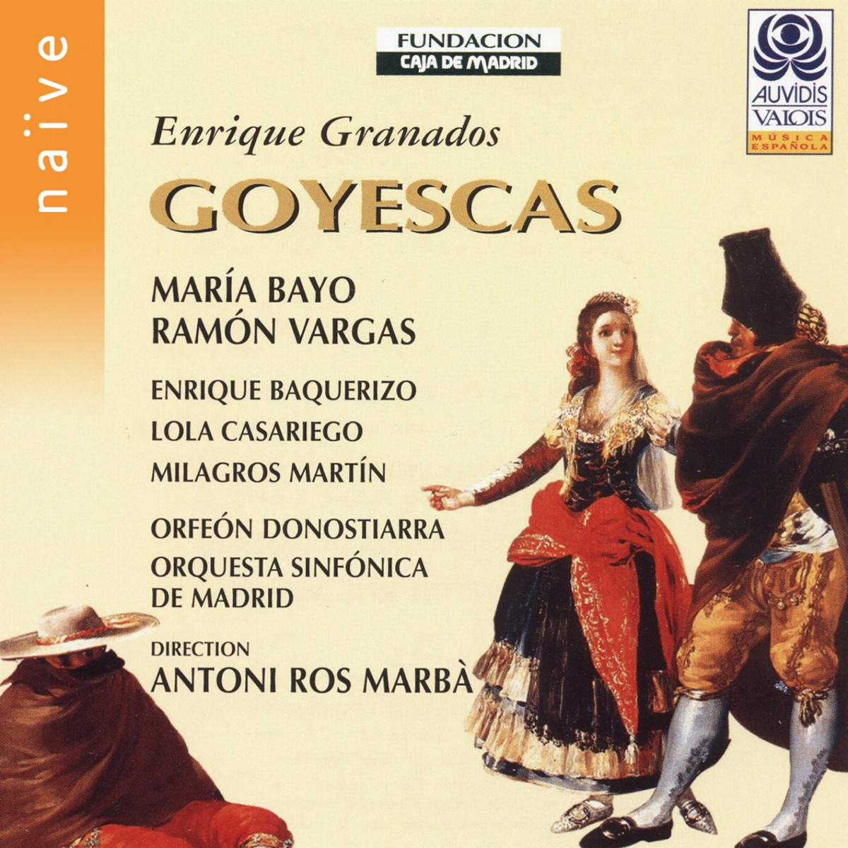 Granados: Goyescas by Enrique Baquerizo, Lola Casariego, María Bayo, Antoni Ros-Marbà & Orquesta Sinfónica de Madrid album cover