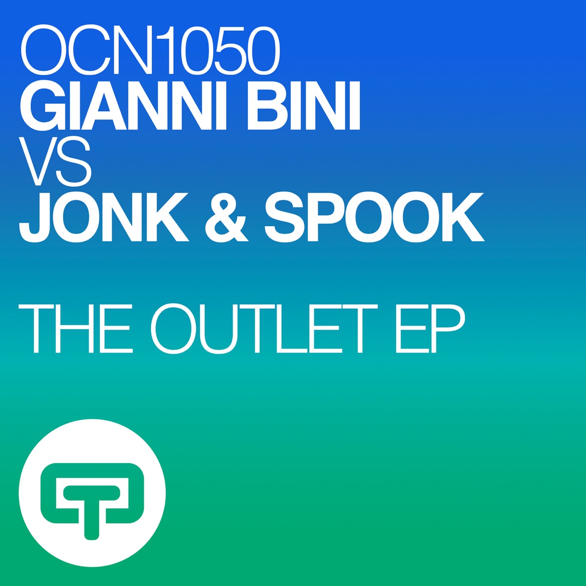 The Outlet EP by Gianni Bini, Jonk & Spook album cover