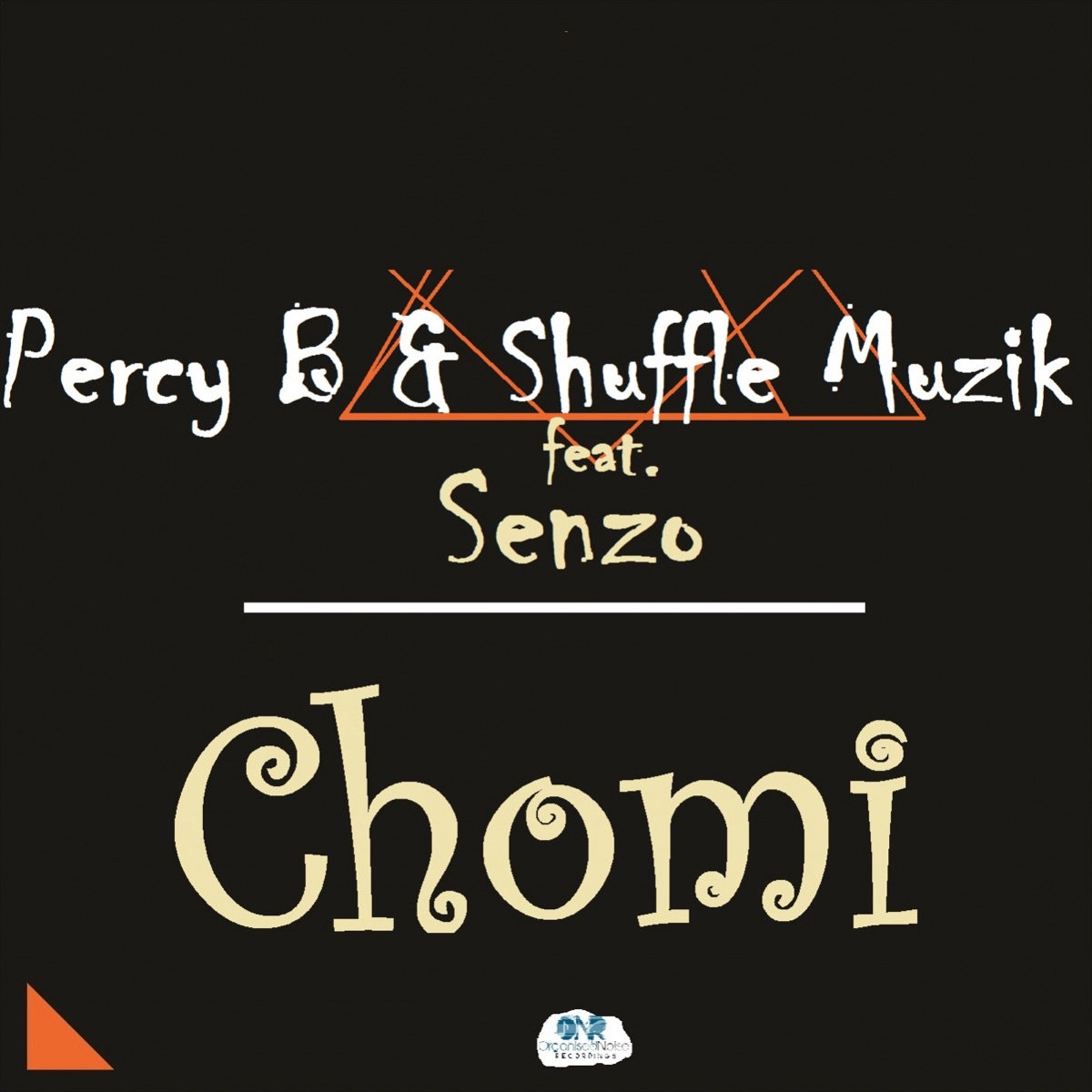 Chomi (feat. Senzo) - Single by Percy-B & Shuffle Muzik album cover