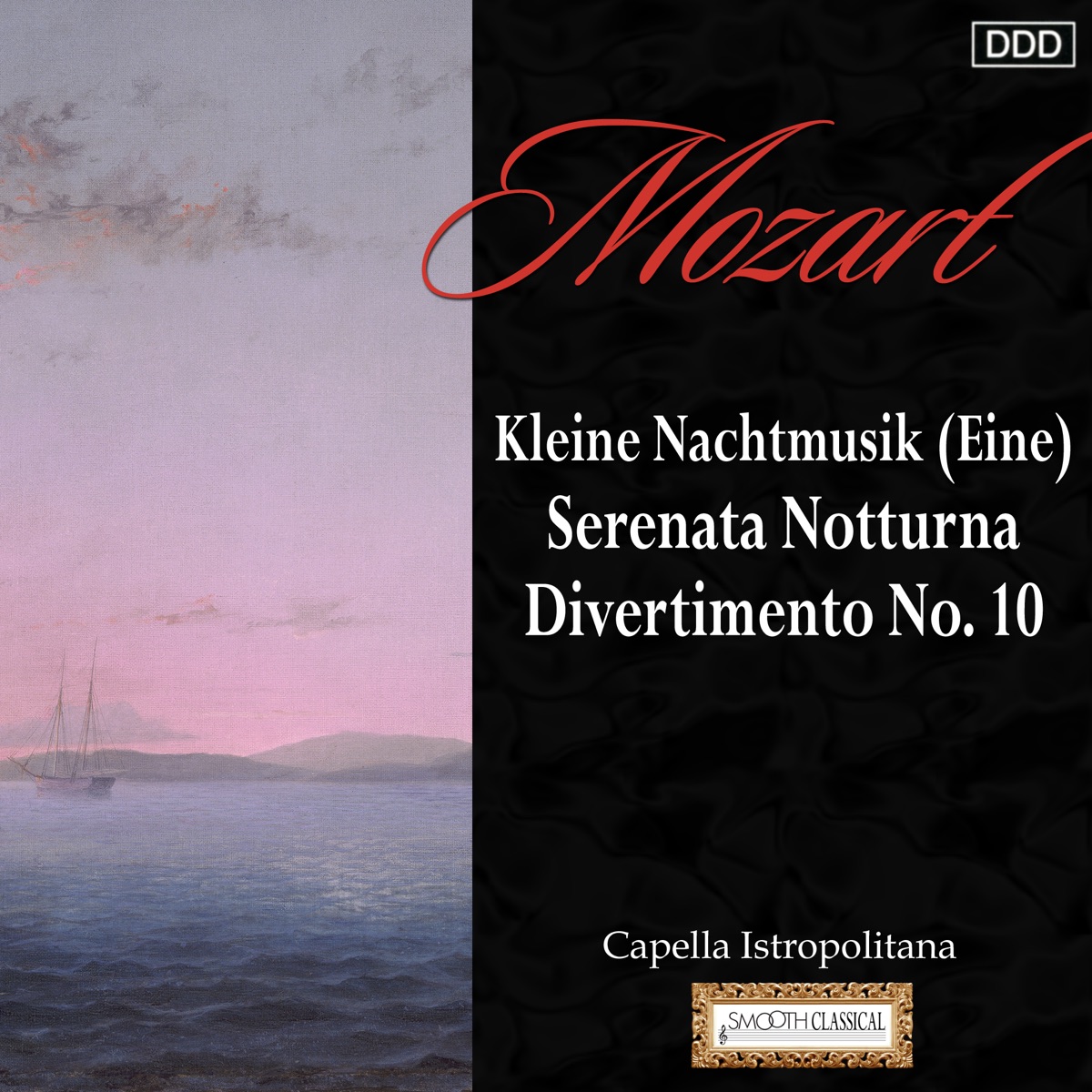 Mozart: Kleine Nachtmusik (Eine) - Serenata Notturna - Divertimento No. 10 by Capella Istropolitan & Wolfgang Sobotka album cover
