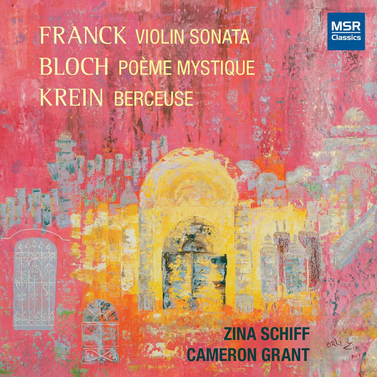 Franck, Bloch and Krein: Music for Violin and Piano by Zina Schiff & Cameron Grant album cover