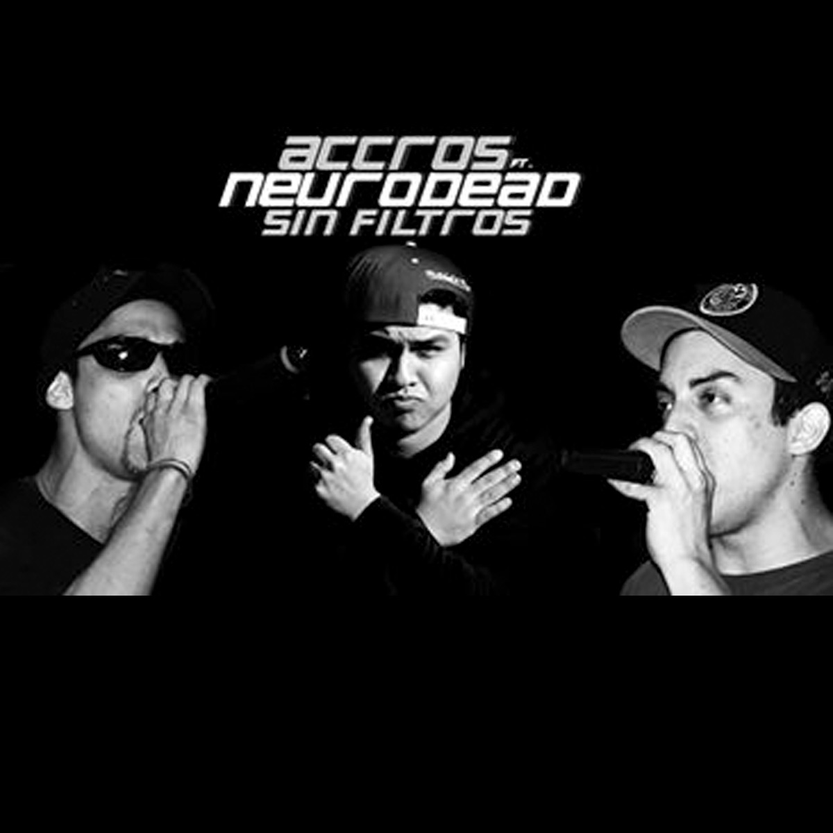 Sin filtros (feat. Neurodead) - Single by Accros album cover