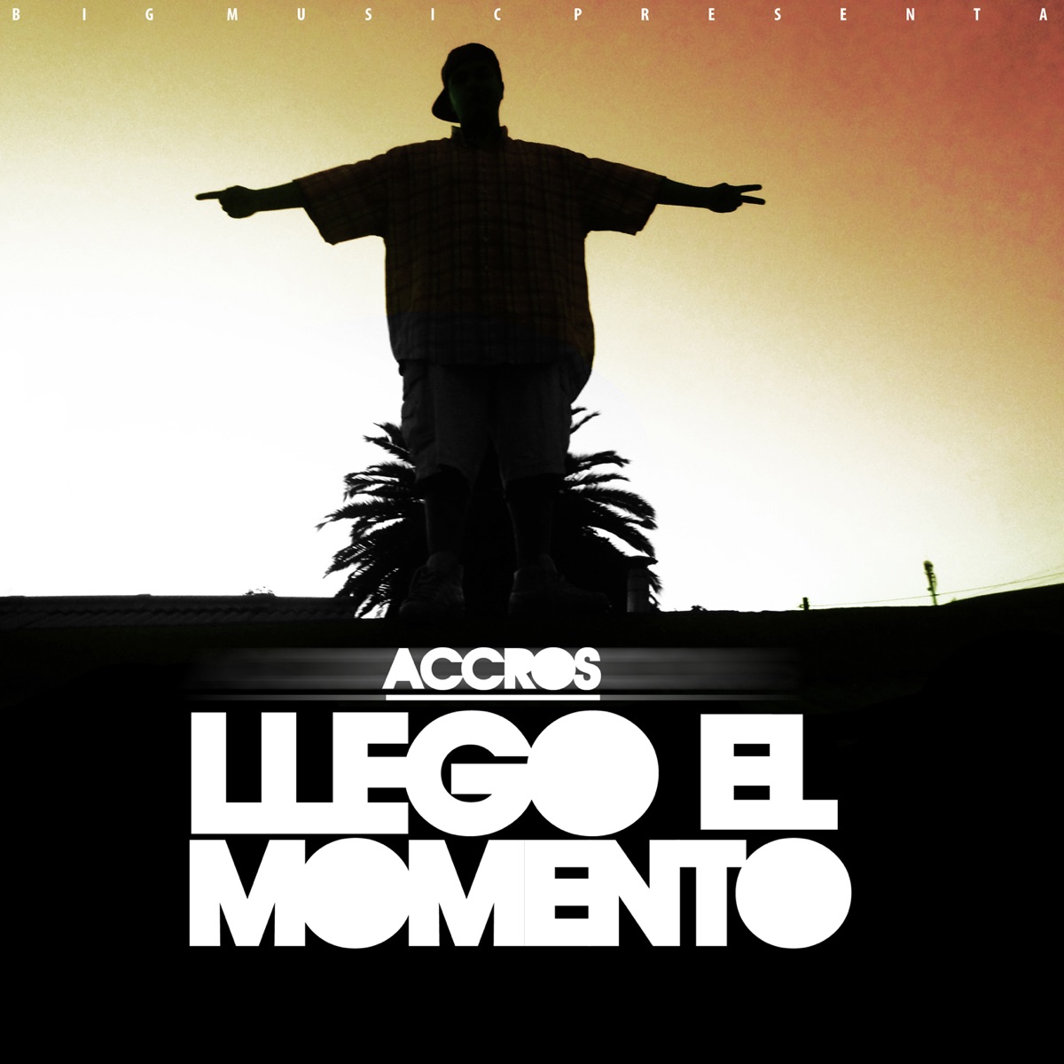Llego El Momento by Accros album cover