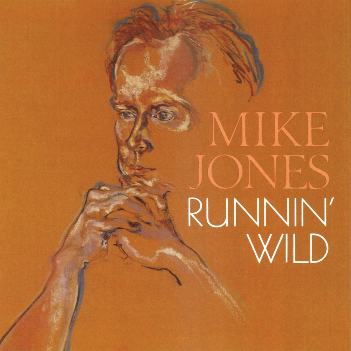 Runnin' Wild by Mike Jones album cover