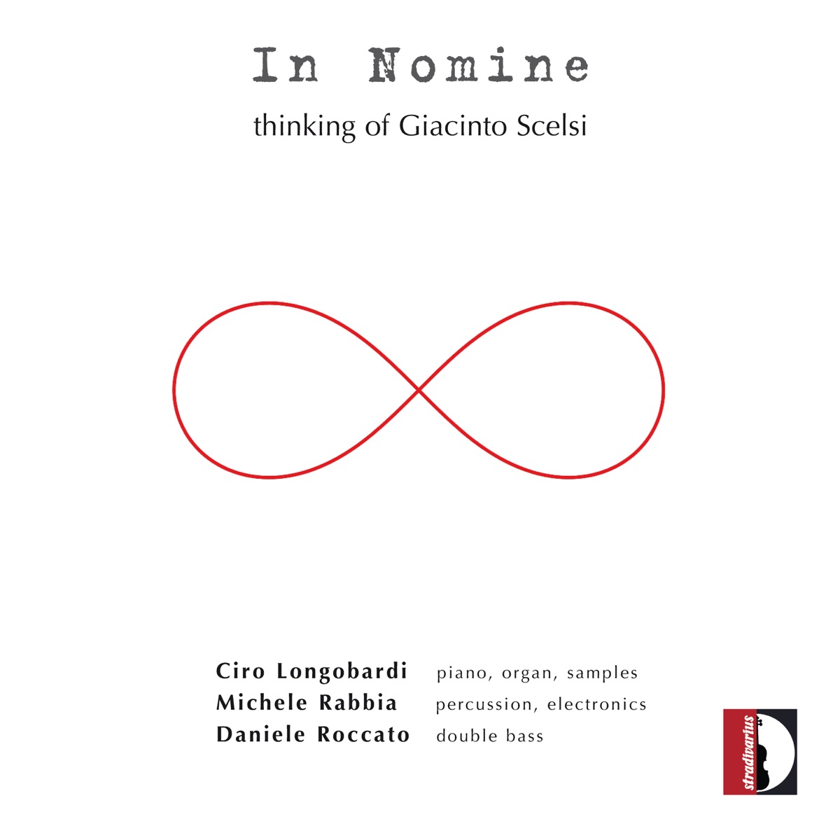 In Nomine: Thinking of Giacinto Scelsi by Ciro Longobardi, Michele Rabbia & Daniele Roccato album cover