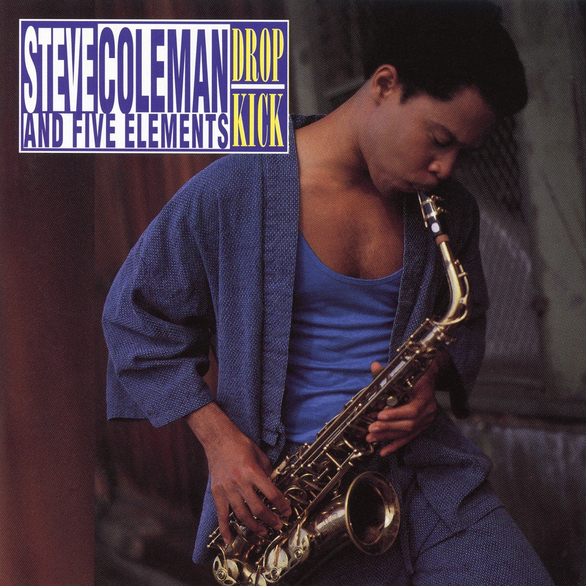 Drop Kick by Steve Coleman album cover