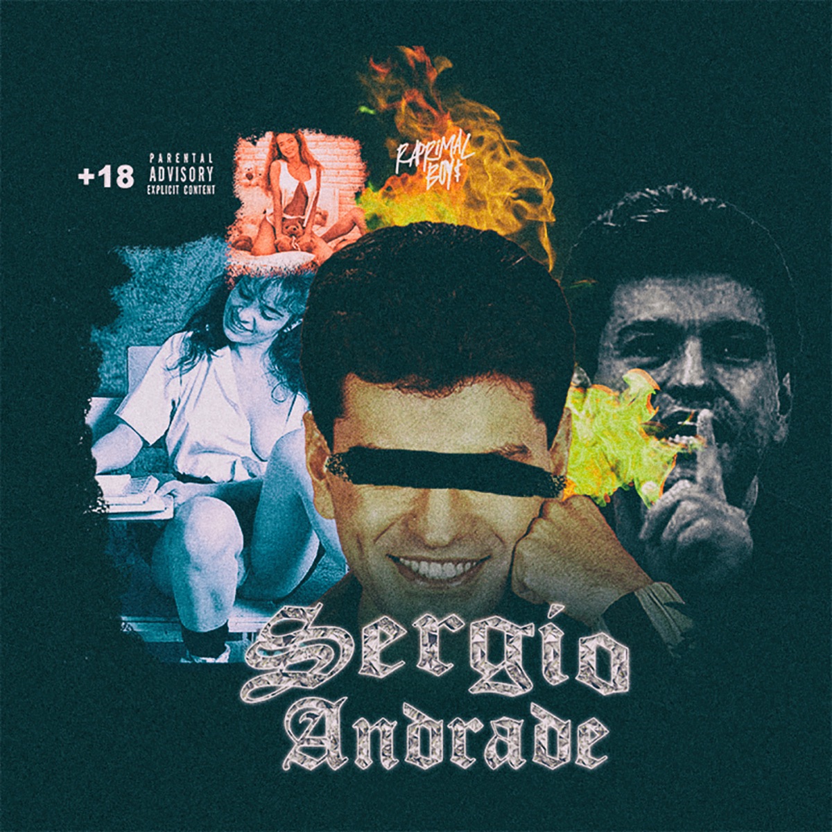 Sergio Andrade - Single by Raprimal Boyz album cover