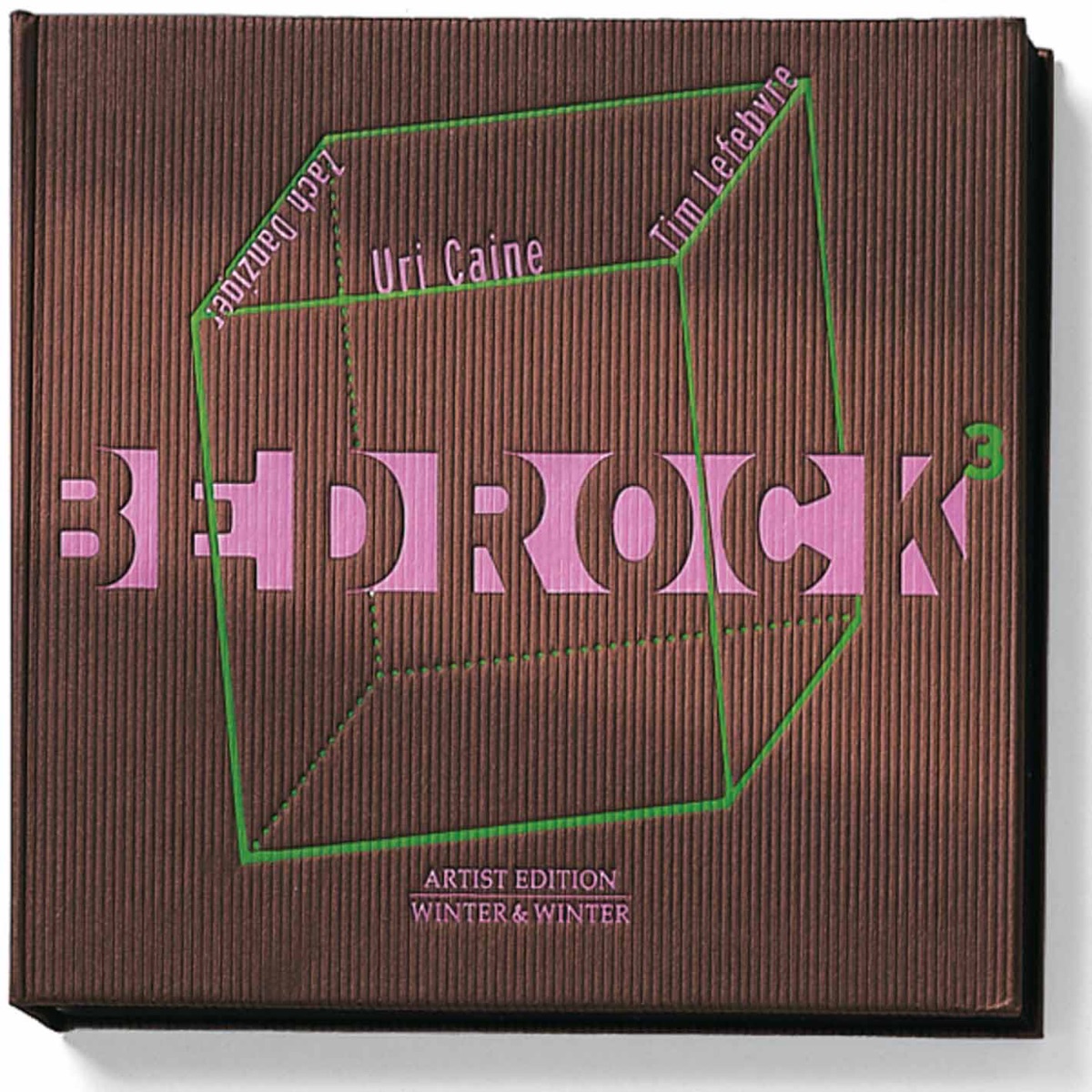 Bedrock 3 by Uri Caine, Tim Lefebvre & Zach Danziger album cover