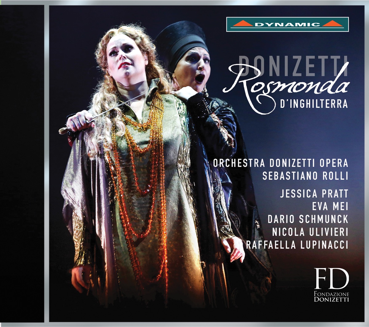 Donizetti: Rosmonda d'Inghilterra (Live) by Jessica Pratt, Dario Schmunck, Eva Mei, Nicola Ulivieri, Raffaella Lupinacci, Donizetti Opera Orchestra & Sebastiano Rolli album cover
