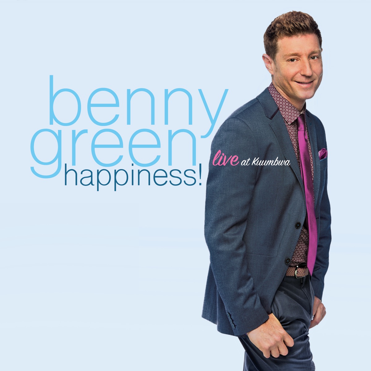 Happiness! Live at Kuumbwa by Benny Green album cover