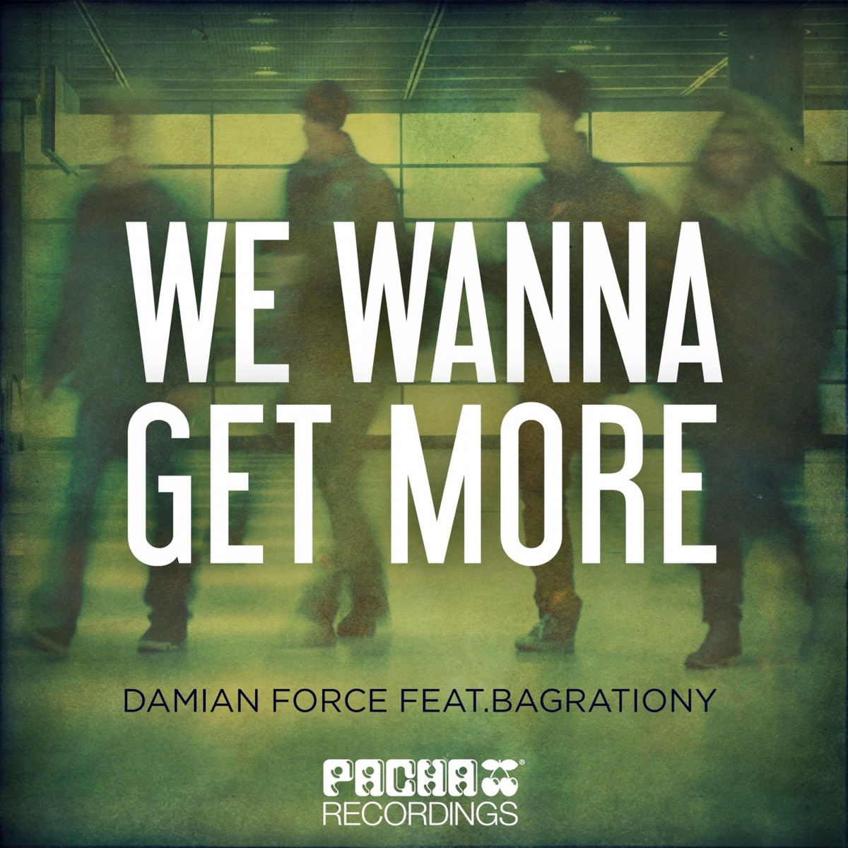 We Wanna Get More (feat. Bagrationy) - Single by Damian Force album cover