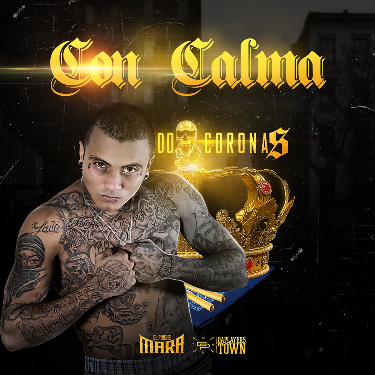 Con Calma (Da Players Town) - Single by El Pinche Mara album cover