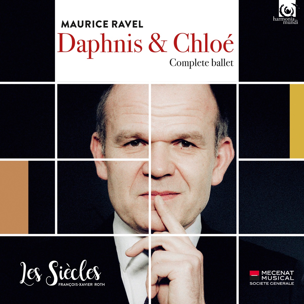 Ravel: Daphnis et Chloé (Live) by Les Siècles, Ensemble Aedes & François-Xavier Roth album cover