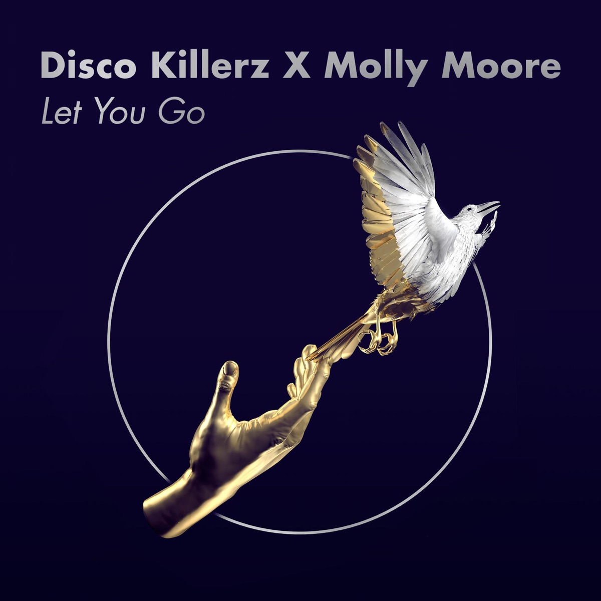 Let You Go - Single by Disco Killerz & Molly Moore album cover