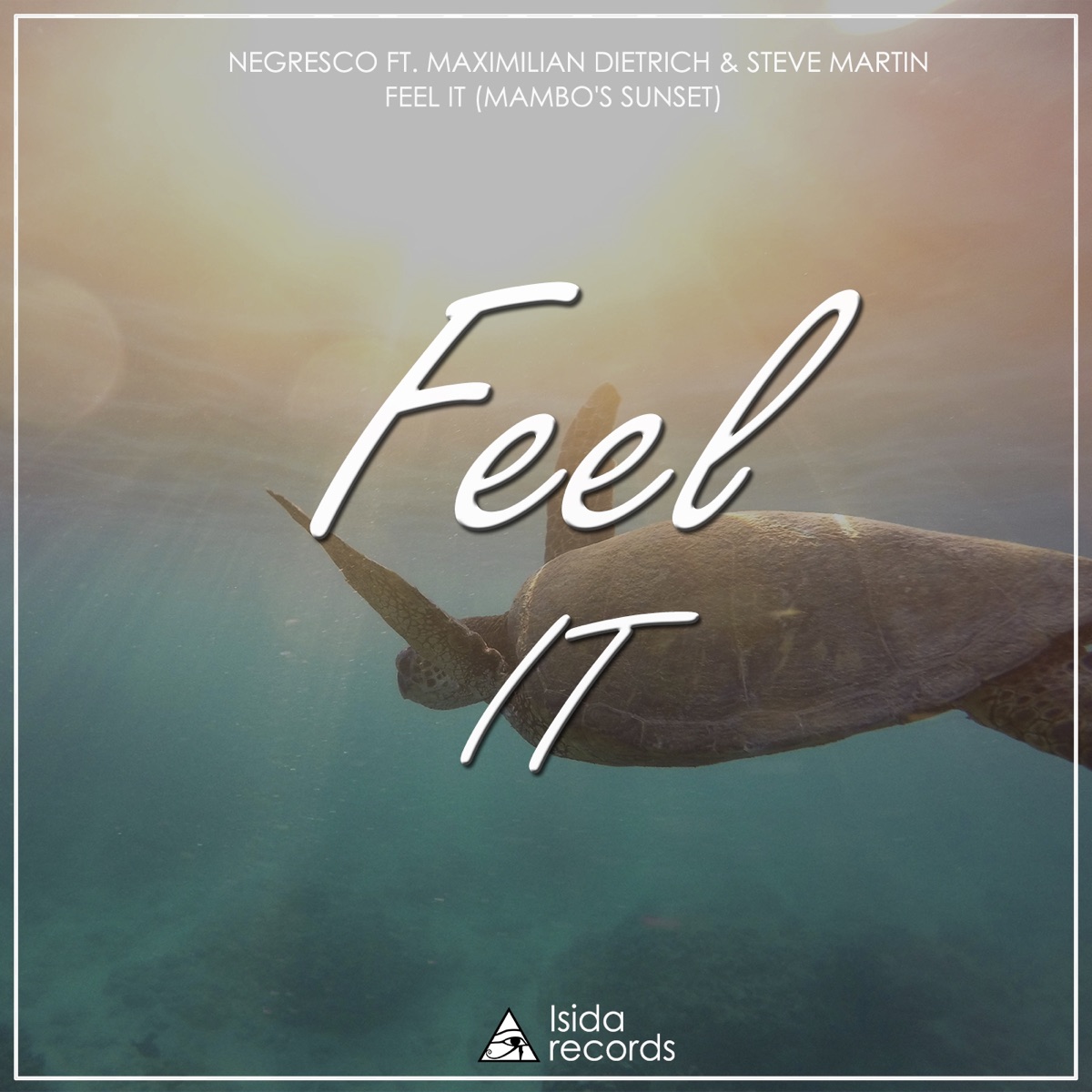 Feel It (Mambo's Sunset) [feat. Maximilian Dietrich & Steve Martin] - Single by Negresco album cover