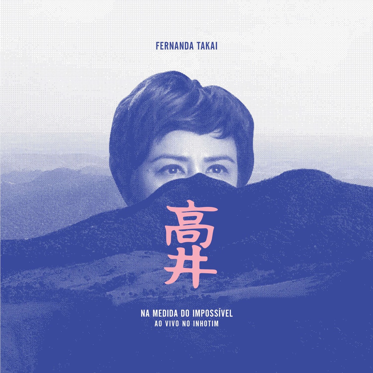 Na Medida do Impossível - Ao Vivo no Inhotim by Fernanda Takai album cover
