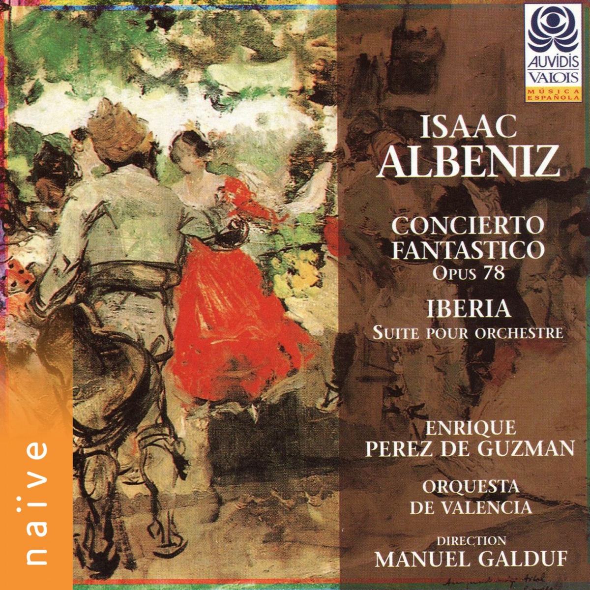 Albéniz: Concierto fantastico and Iberia by Enrique Perez de Guzman, Manuel Galduf & Orquesta de Valencia album cover