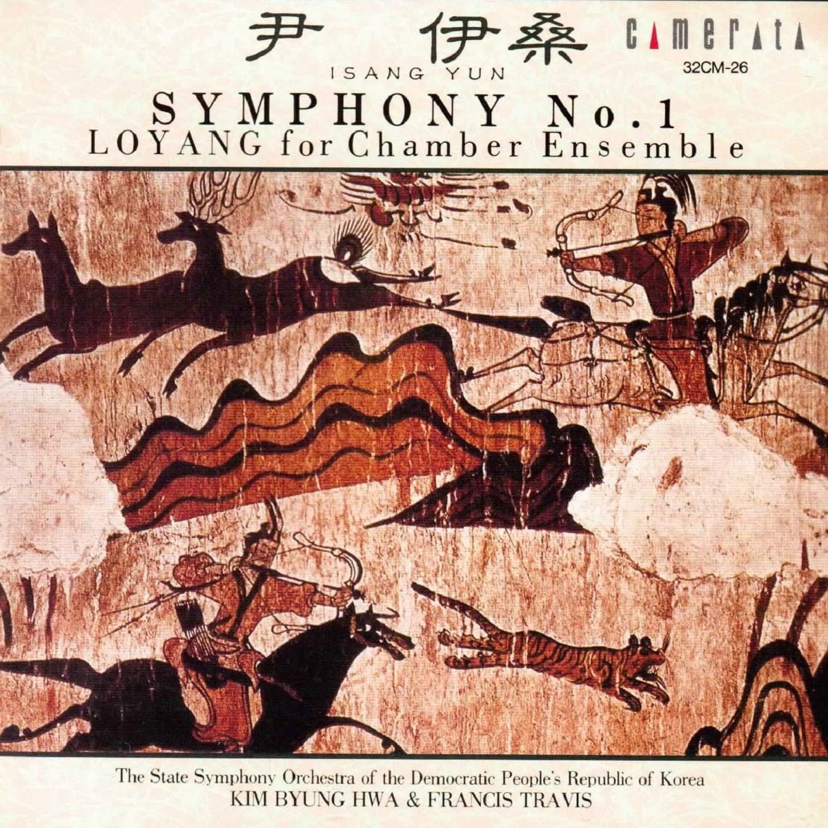 Isang Yun: Symphony No. 1 and Loyang by Byung-hwa Kim, State Symphony Orchestra of the Democratic People's Republic of Korea & Francis Travis album cover