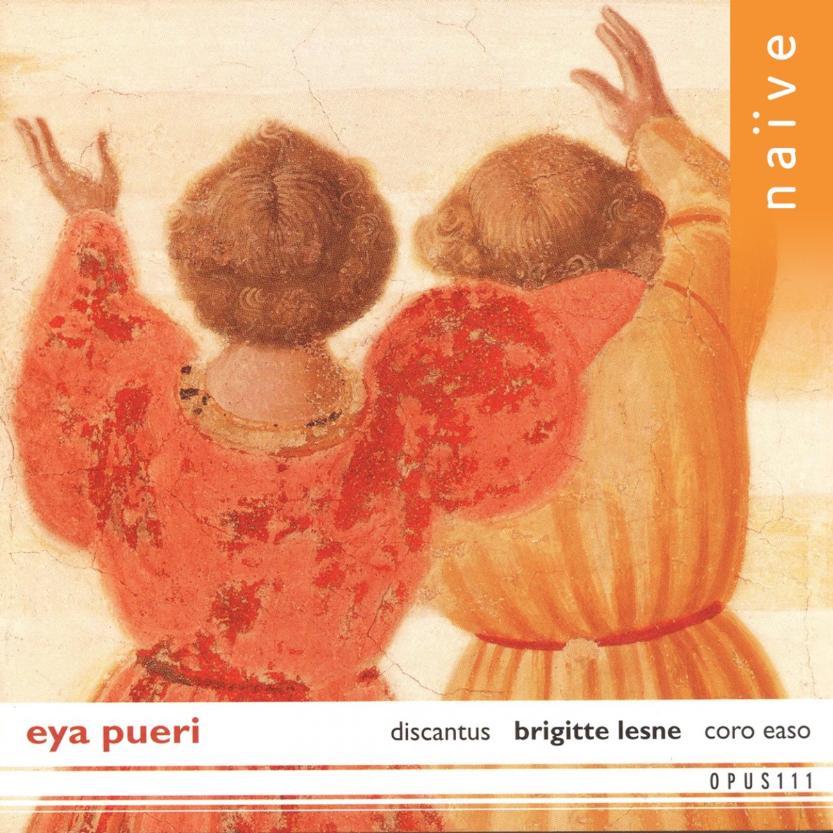 Eya Pueri: Chant de Noël des XIIe et XIIIe siècles by Brigitte Lesne & Ensemble Discantus album cover
