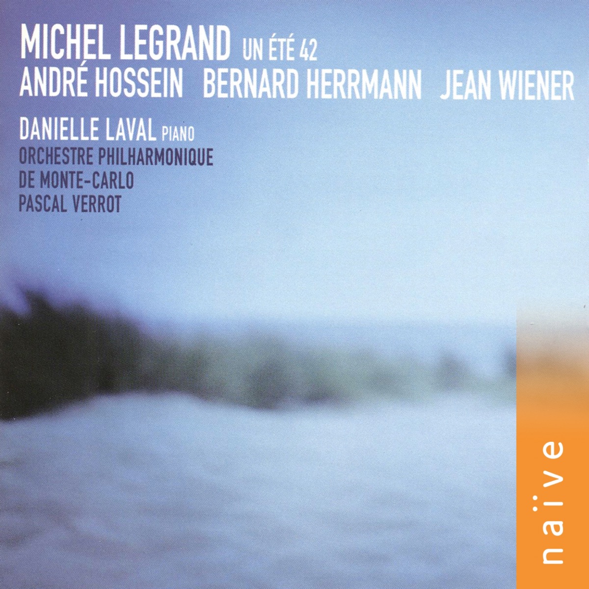 Michel Legrand: Un été 42 by Danielle Laval, Pascal Verrot & Orchestre Philharmonique De Monte-Carlo album cover