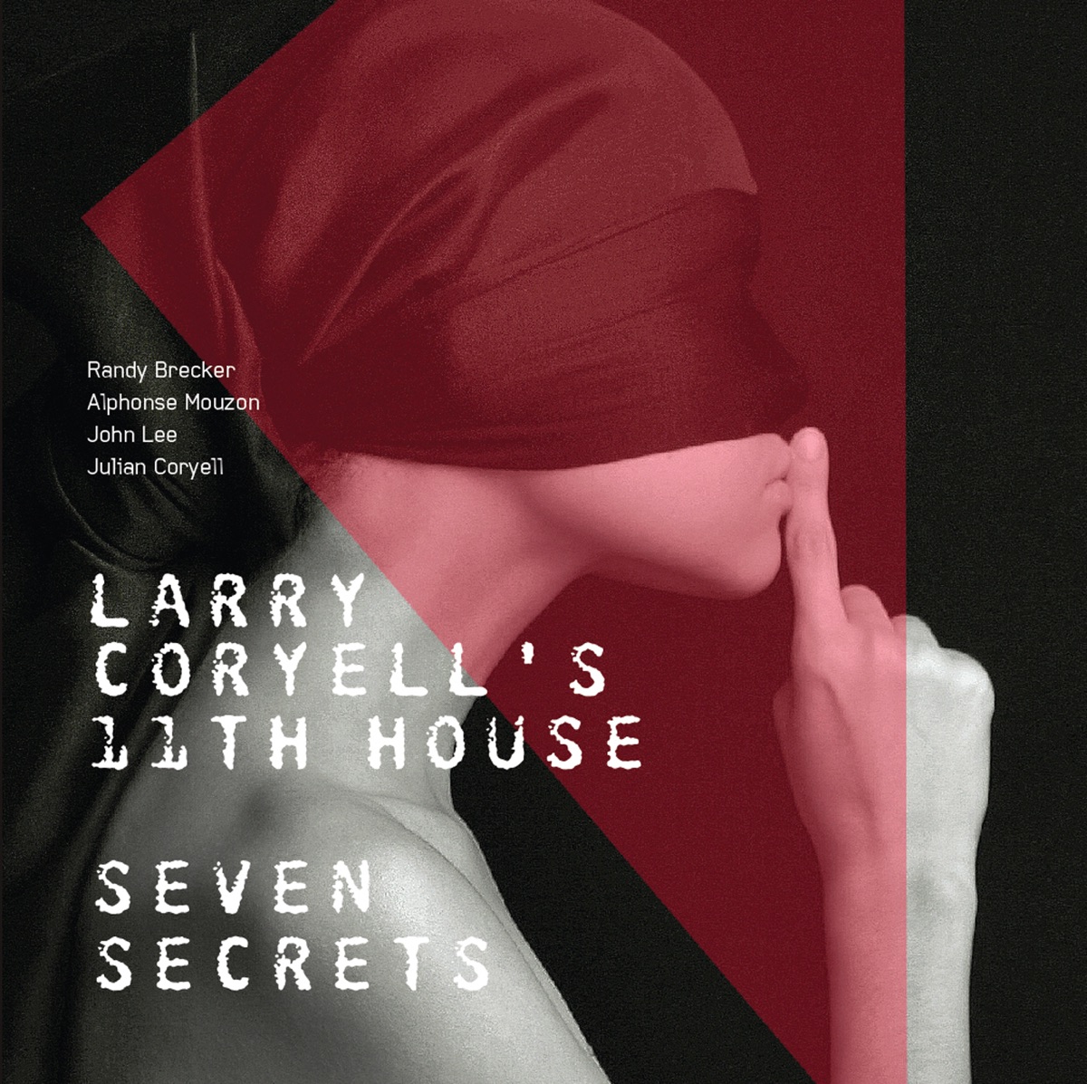 Larry Coryell's 11th House Seven Secrets by Larry Coryell album cover