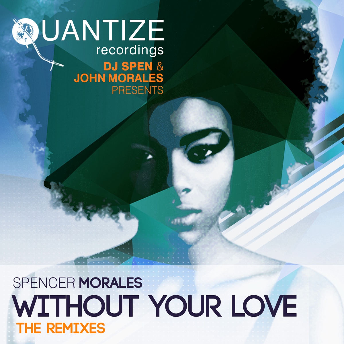 Without Your Love (The Remixes) [feat. Randy Roberts] by Spencer Morales album cover