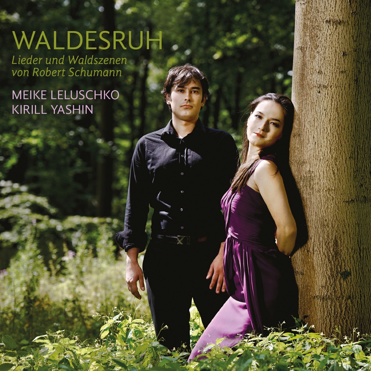 Waldesruh (Lieder und Waldszenen von Robert Schumann) by Meike Leluschko & Kirill Yashin album cover