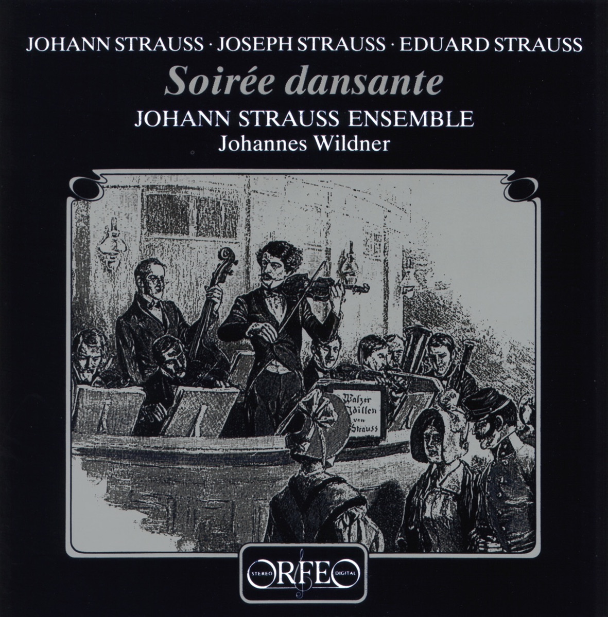 Soirée dansante by Johann Strauss Ensemble & Johannes Wildner album cover