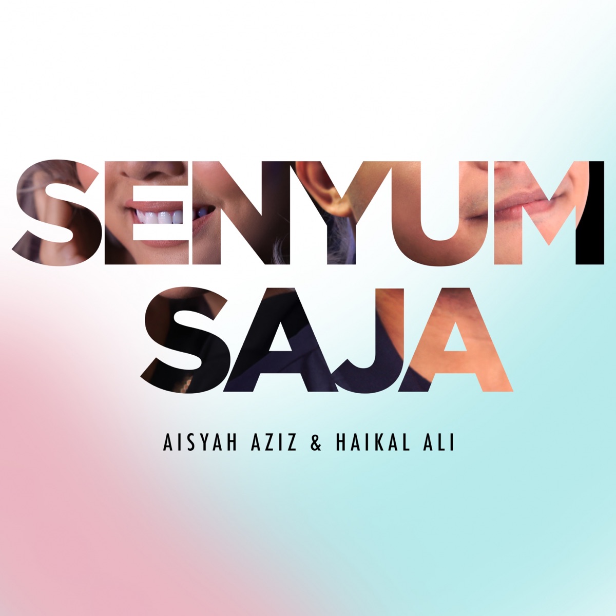 Senyum Saja - Single by Aisyah Aziz & Haikal Ali album cover