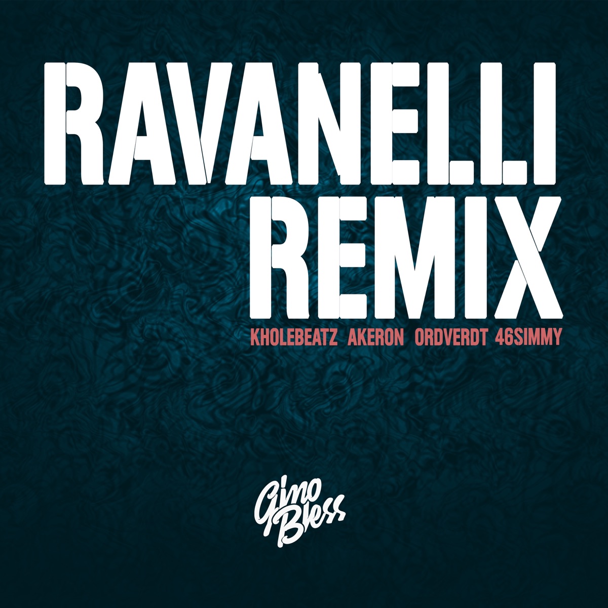 Ravanelli (Kholebeatz Remix) [feat. Akeron, Ordverdt, 46Simmy & Kholebeatz] - Single by GinoBless album cover