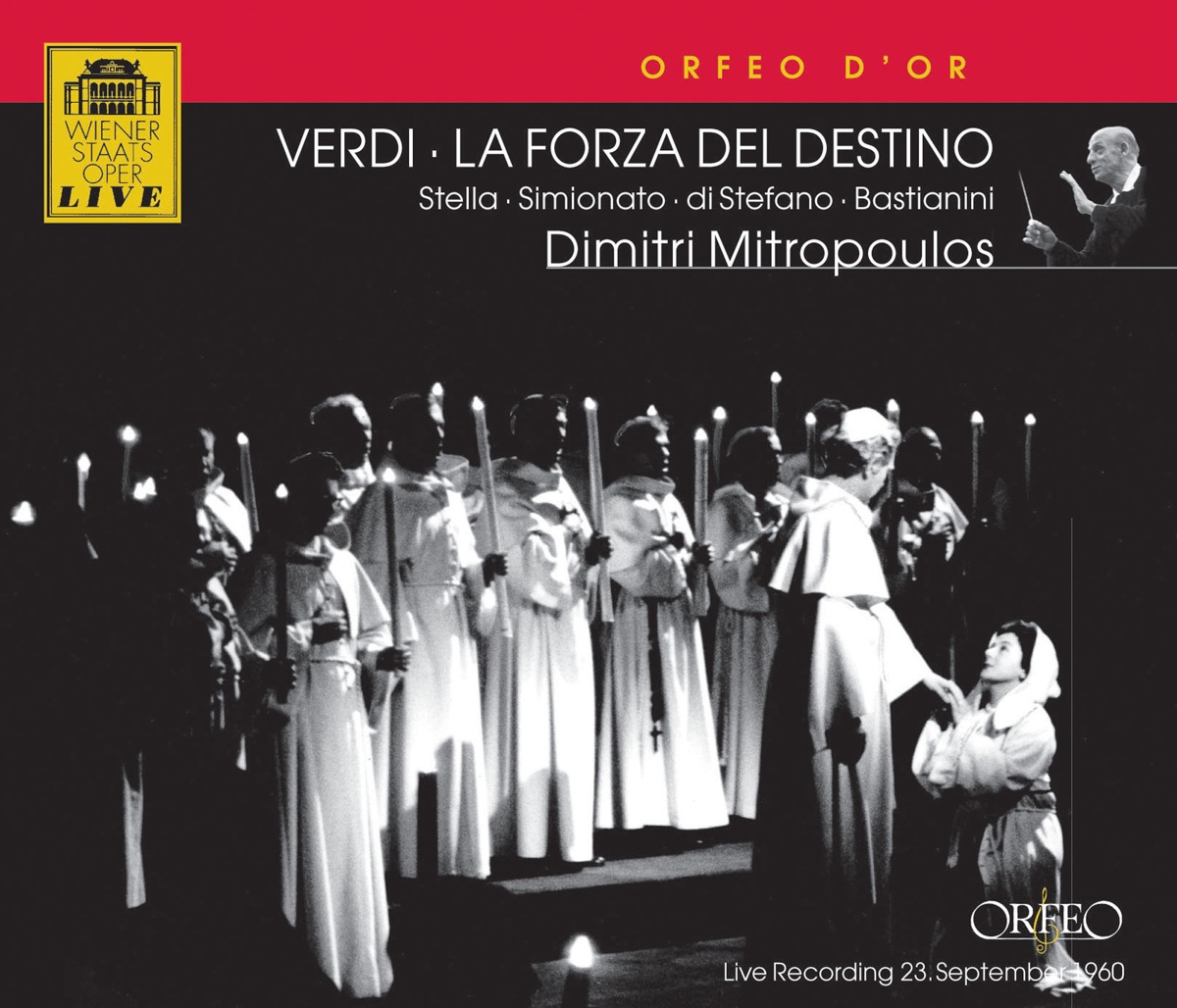 Verdi: La forza del destino (Live) by Antonietta Stella, Giulietta Simionato, Giuseppe di Stefano, Ettore Bastianini, Orchestra of the Vienna State Opera & Dimitri Mitropoulos album cover
