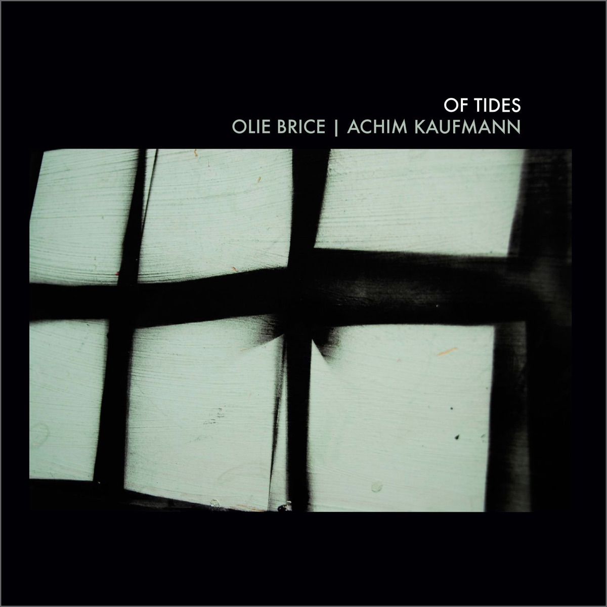Of Tides by Achim Kaufmann & Olie Brice album cover