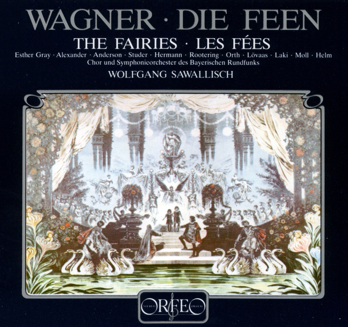 Wagner: Die Feen, WWV 32 by Linda Gray, John Alexander, June Anderson, Cheryl Studer, Roland Hermann, Jan-Hendrick Rootering, Bavarian Radio Symphony Orchestra & Wolfgang Sawallisch album cover