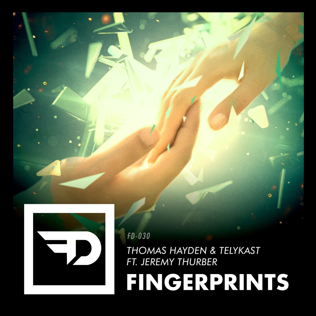 Fingerprints - Single by Thomas Hayden, TELYKAST & Jeremy Thurber album cover