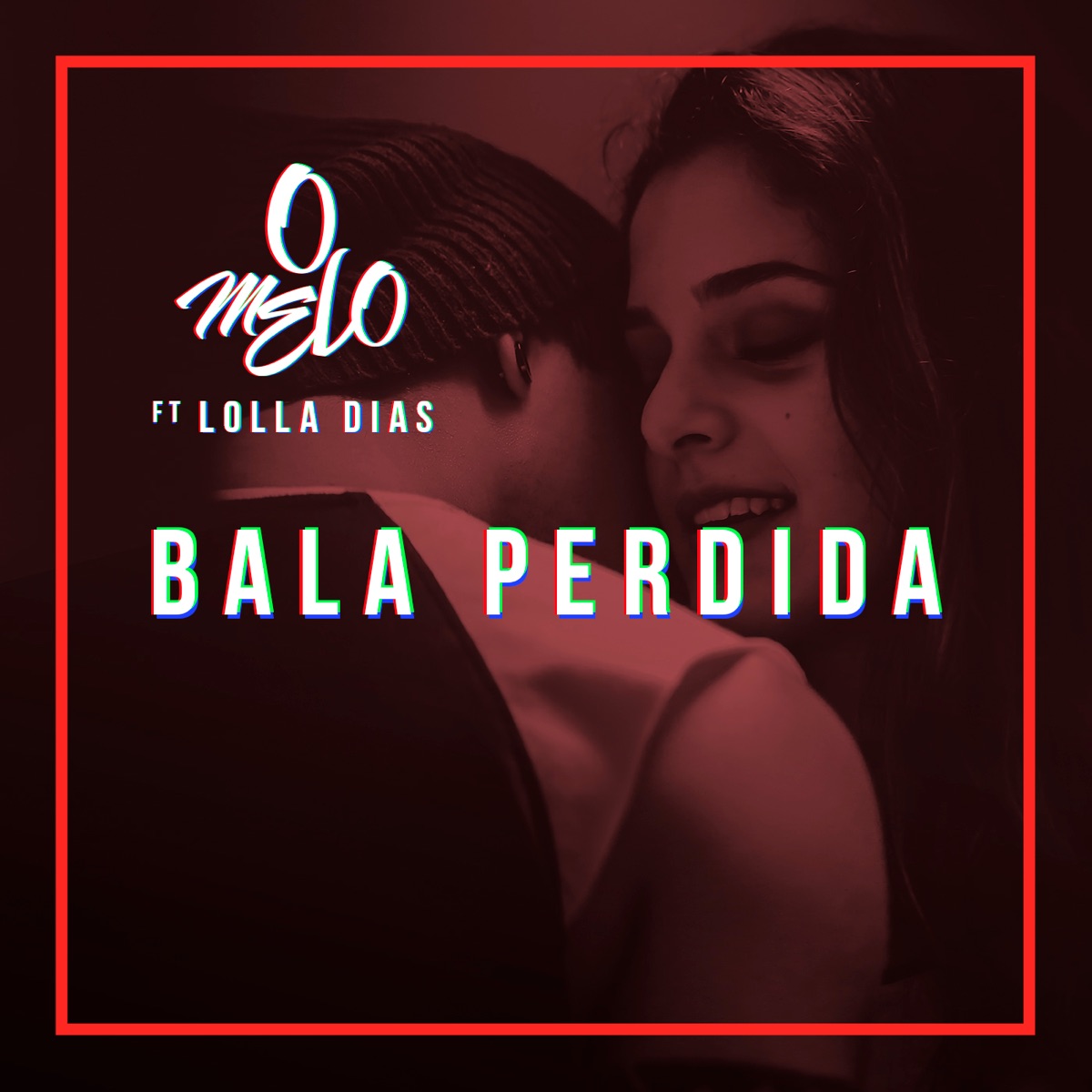 Bala Perdida (feat. Lolla Dias) - Single by O Melo album cover