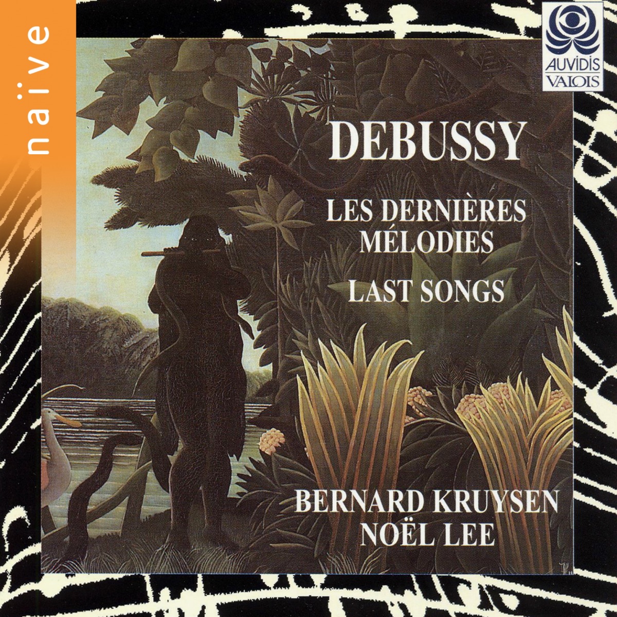 Debussy: Les dernières mélodies by Bernard Kruysen & Noël Lee album cover
