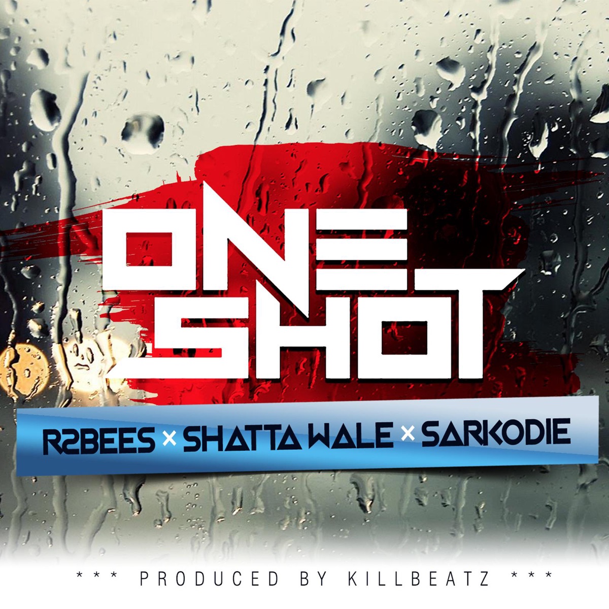 One Shot (feat. Shatta Wale & Sarkodie) - Single by R2Bees album cover