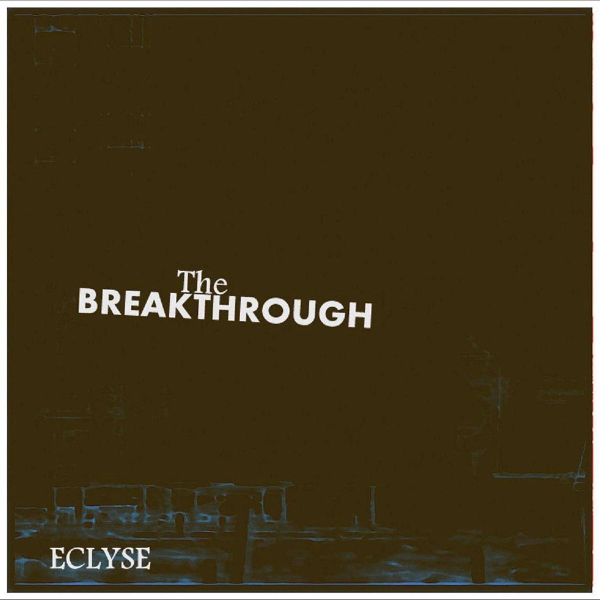 The Breakthrough by Eclyse album cover