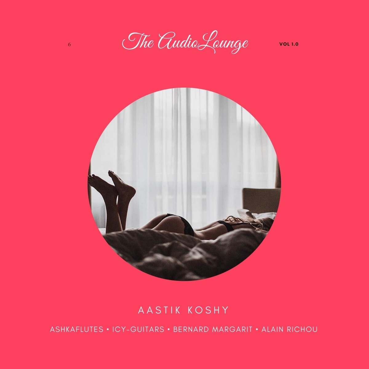 The Audiolounge, Vol. 1.0 by Aastik Koshy album cover