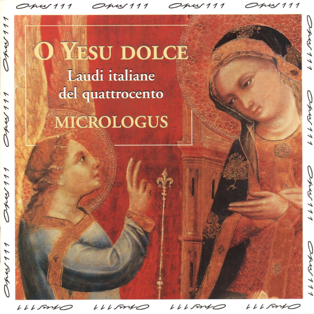 O Yesu Dolce: Laudi italiane del quattrocento by Patrizia Bovi & Micrologus album cover