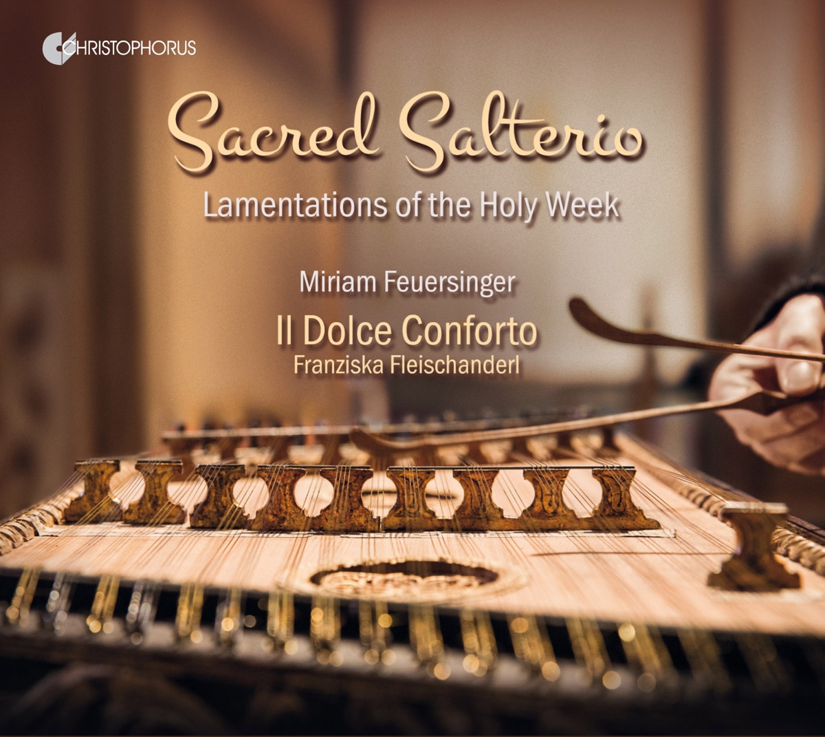 Sacred Salterio: Lamentations of the Holy Week by Miriam Feuersinger & Il Dolce Conforto album cover