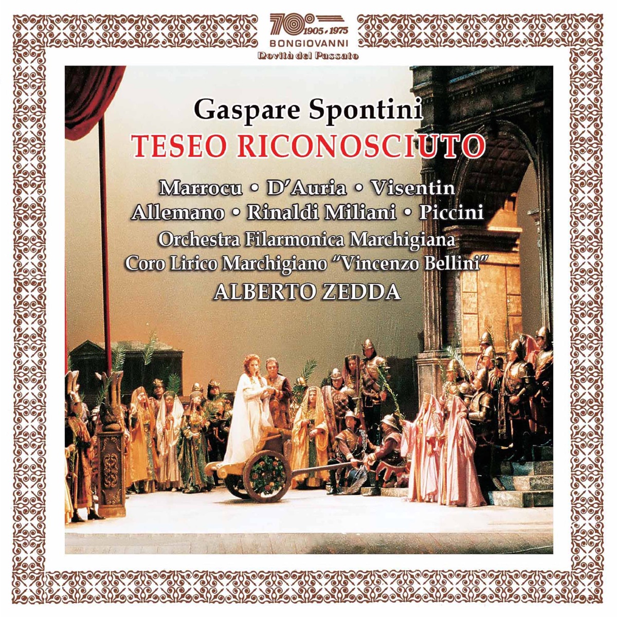Spontini: Teseo riconosciuto (Live) by Paoletta Marrocu, Diego D'Auria, Sonia Visentin, Carlo Allemano, Stefano Rinaldi Miliani, Daniela Piccini, Orchestra Filarmonica Marchigiana, Coro Lirico Marchigiano 'V. Bellini' & Alberto Zedda album cover