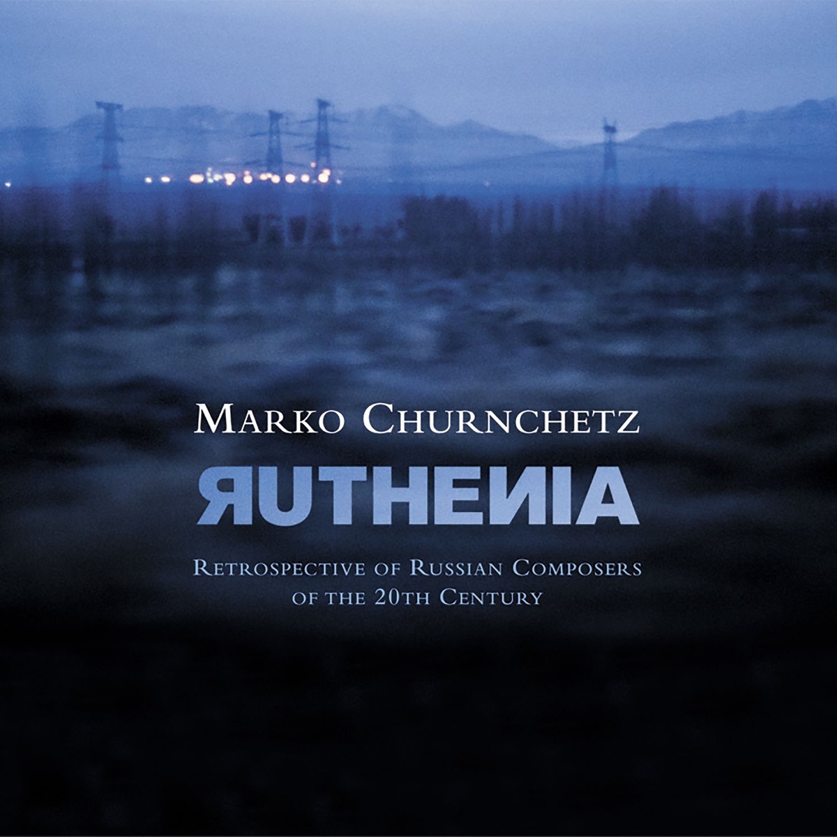 Ruthenia by Marko Churnchetz album cover