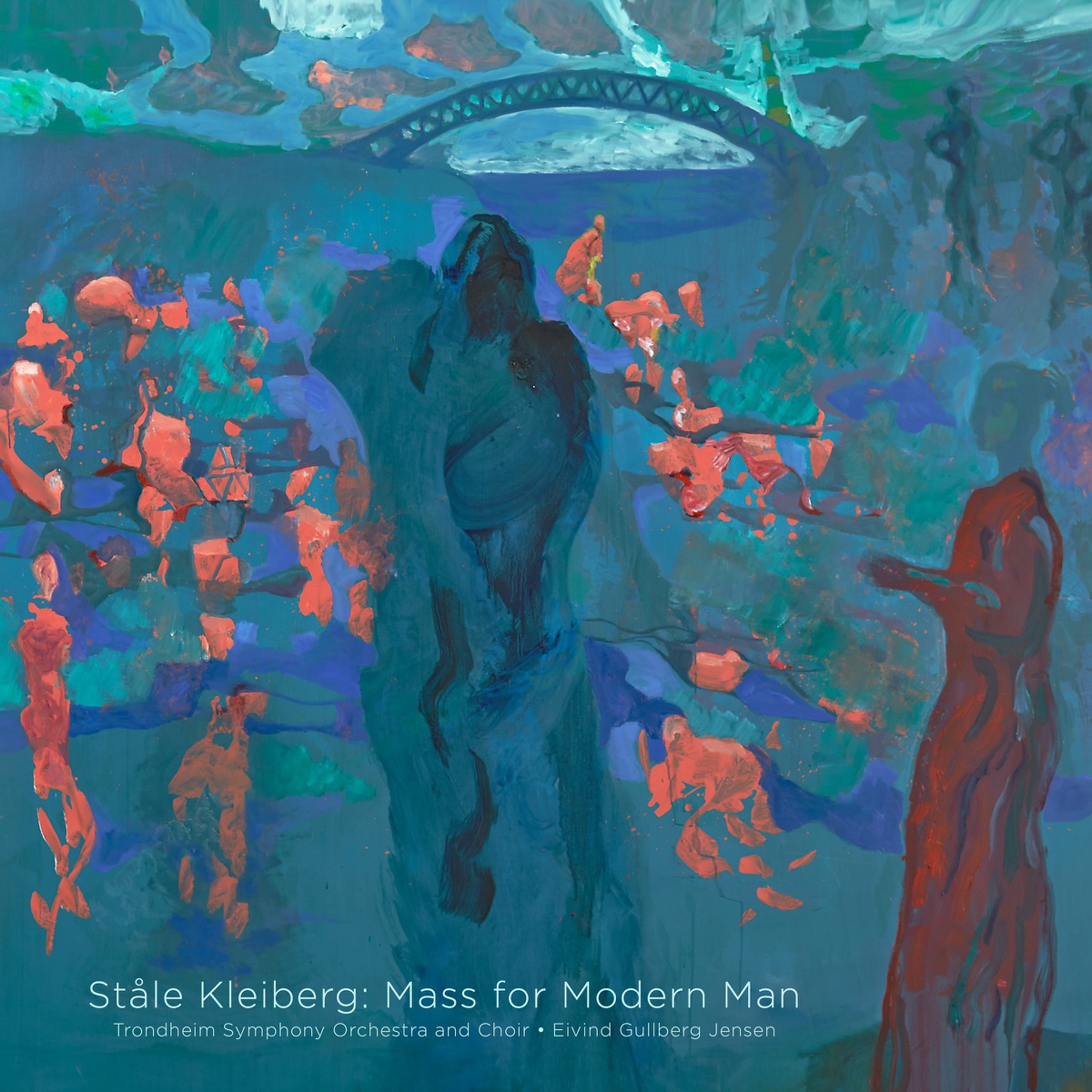 Ståle Kleiberg: Mass for Modern Man by Trondheim Symphony Orchestra, Eivind Gullberg Jensen & Trondheim Vokalensemble album cover