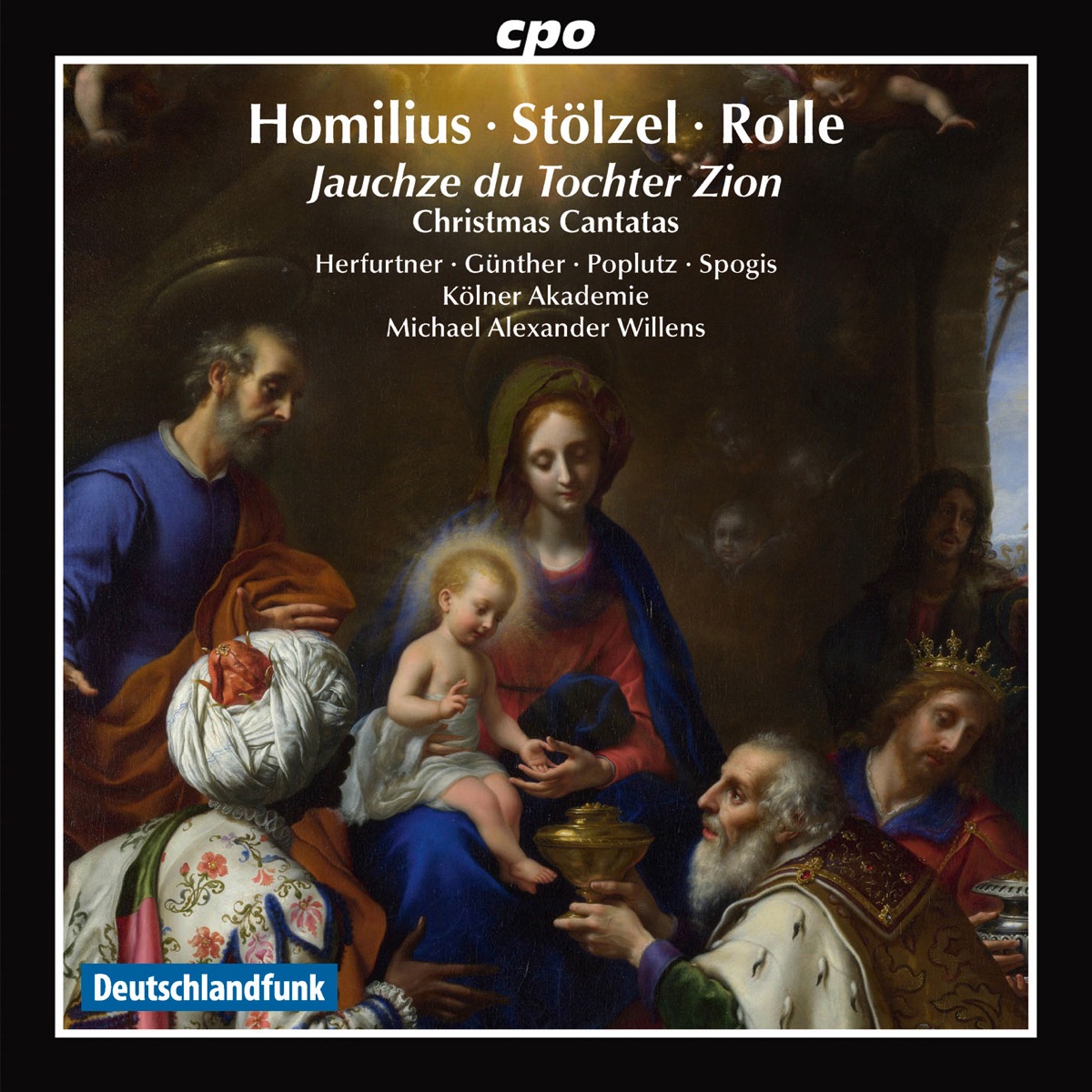 Homilius, Stölzel & Rolle: Christmas Cantatas by Kolner Akademie Choir, Die Kölner Akademie & Michael Alexander Willens album cover