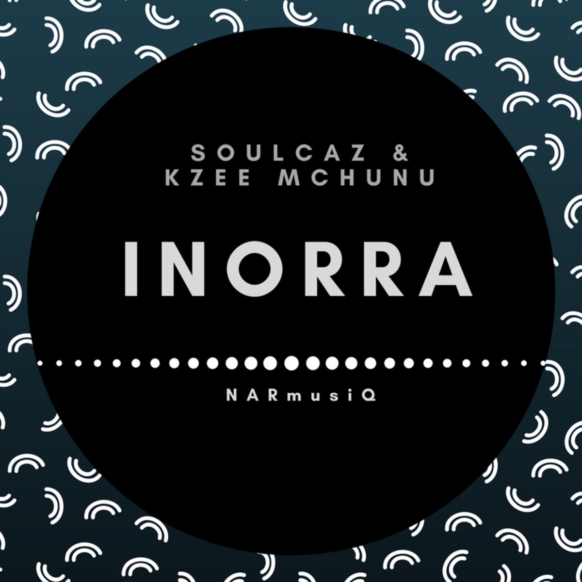 Inorra - Single by Soulcaz & Kzee Mchunu album cover