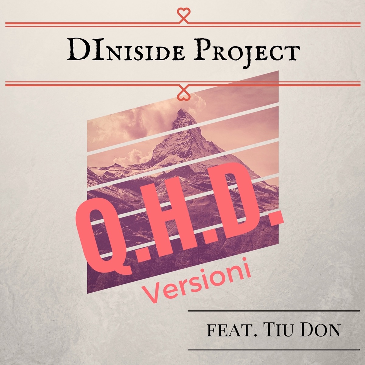 Q.H.D. Versioni (feat. Tiu Don) - Single by Dinside Project album cover
