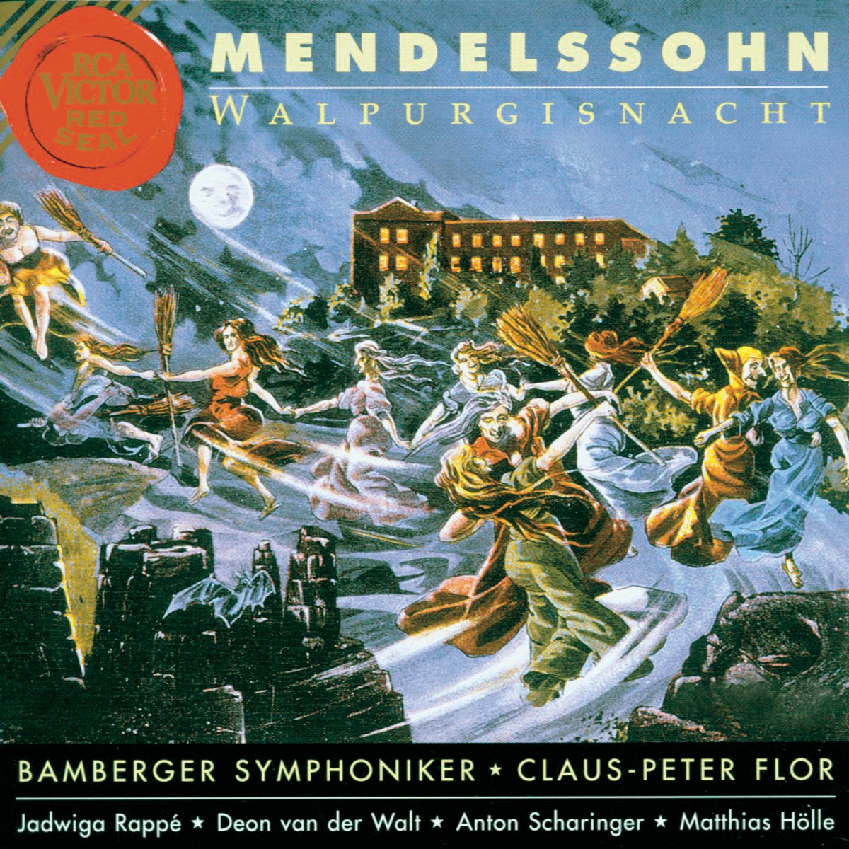 Mendelssohn: Walpurgisnacht by Claus Peter Flor, Anton Scharinger, Bamberg Symphony Orchestra, Chor der Bamberger Symphoniker, Deon Van der Walt, Jadwiga Rappé, Matthias Hölle, Monica Graul & Siegfried Matthus album cover