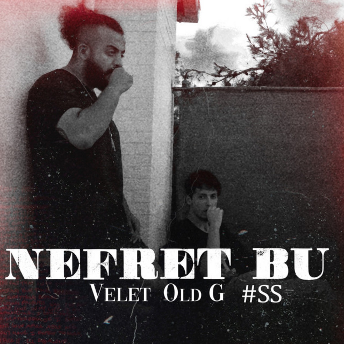 Nefret Bu - Single by Velet, Old G & Shikss album cover