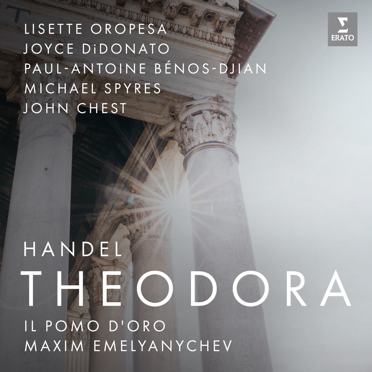Handel: Theodora, HWV 68 by John Chest, Maxim Emelyanychev, Paul-Antoine Bénos-Djian, Joyce DiDonato, Il Pomo d'Oro, Lisette Oropesa & Michael Spyres album cover
